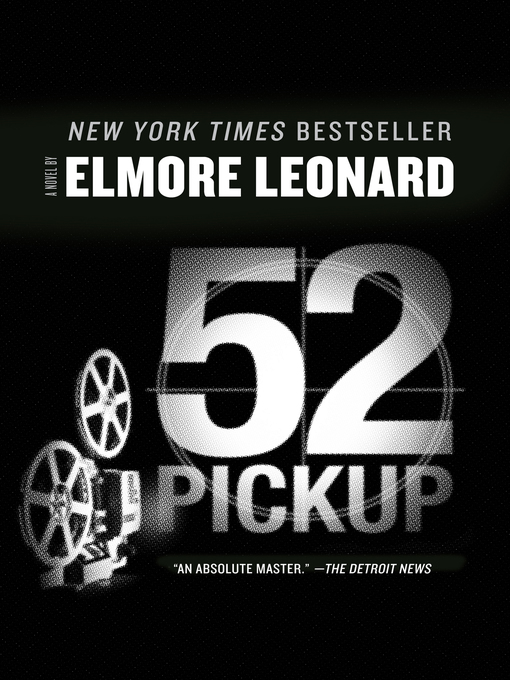 Title details for 52 Pickup by Elmore Leonard - Wait list